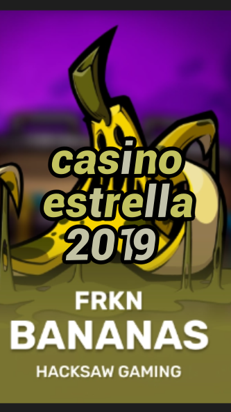 casino estrella 2019-3xn3u5udepyz9m9w5iat.com