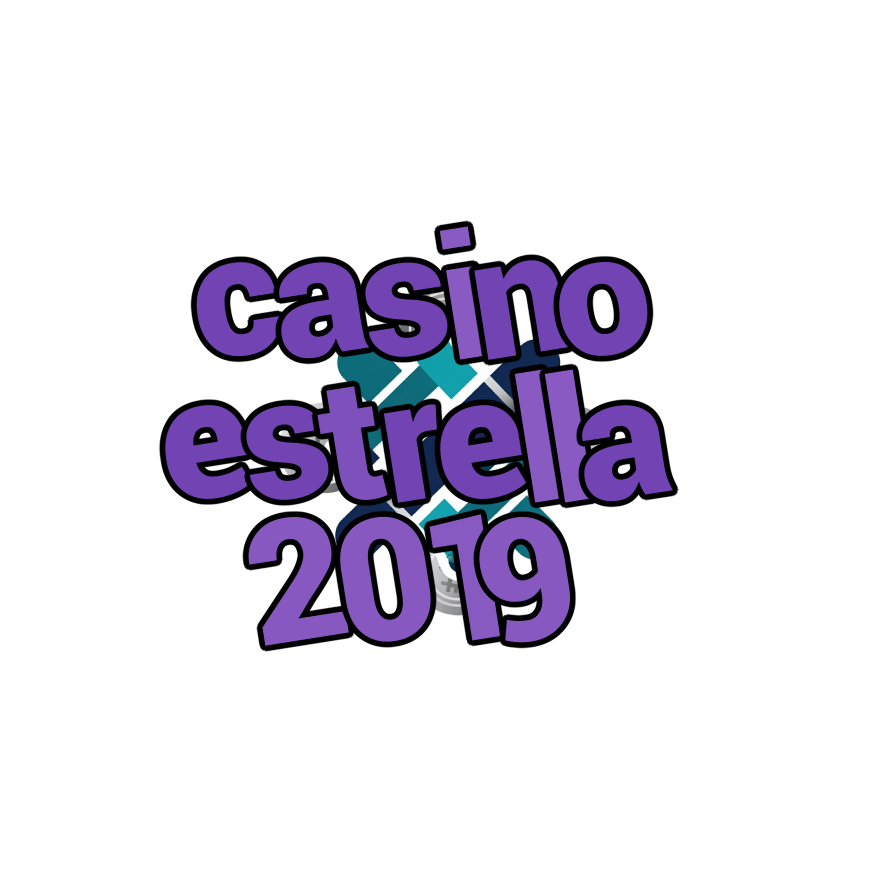 casino estrella 2019